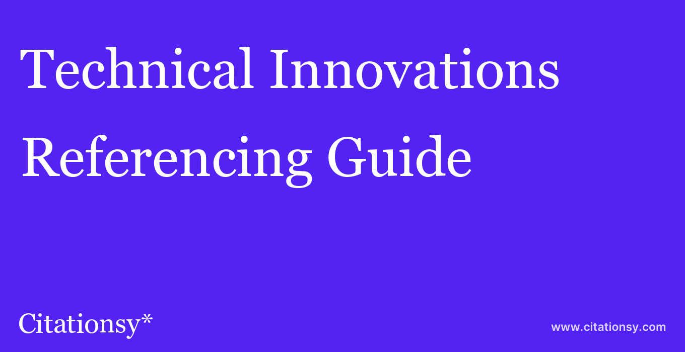 cite Technical Innovations & Patient Support in Radiation Oncology  — Referencing Guide
